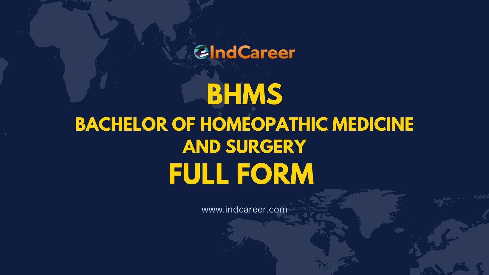 BHMS Full Form - What is the Full Form of BHMS?