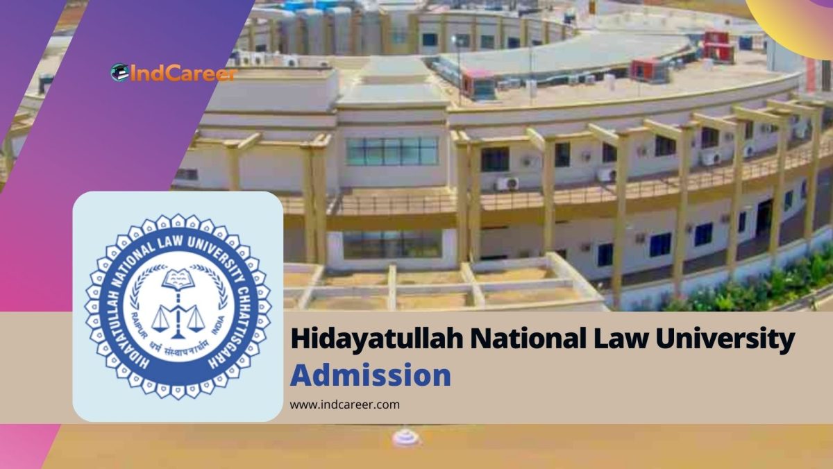 Hidayatullah National Law University (HNLU): Courses, Admission Details, Eligibility, Dates, Application, Fees