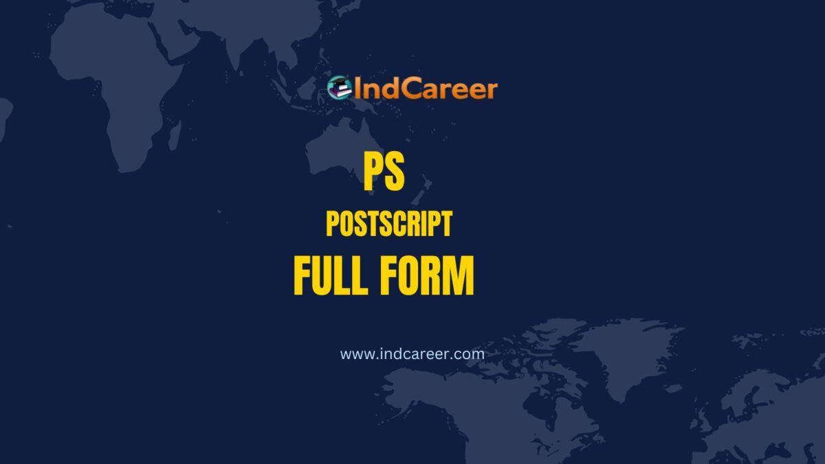PS Full Form: What is the Full Form of PS?