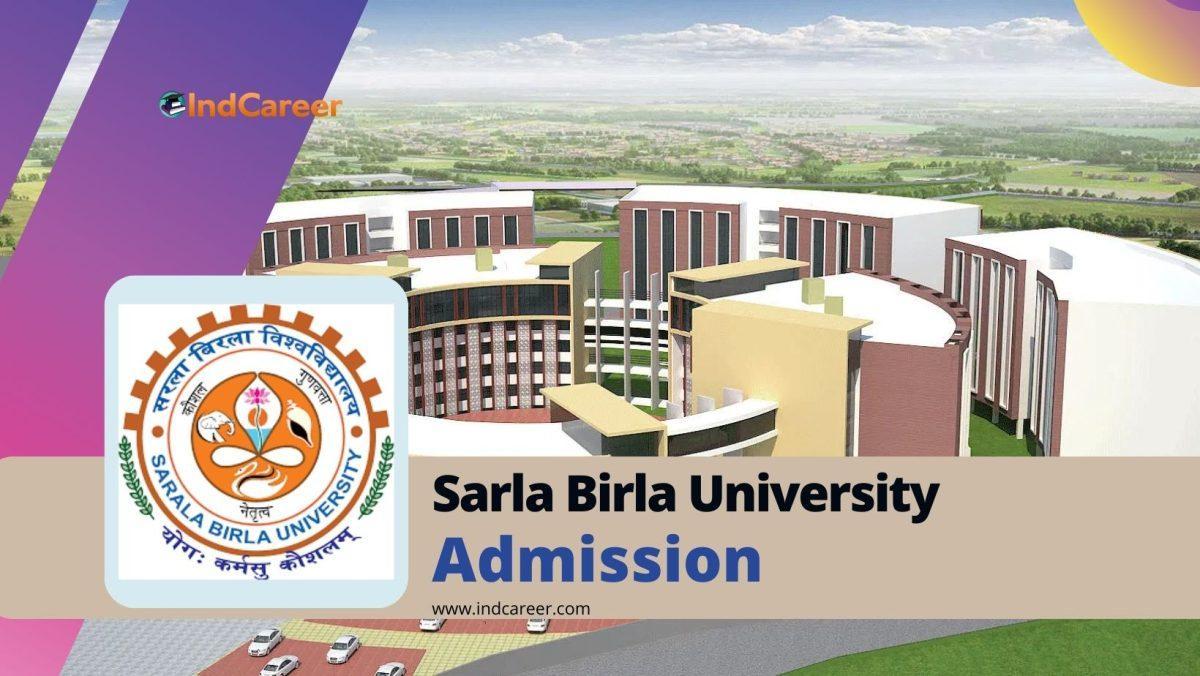 Sarla Birla University Admission