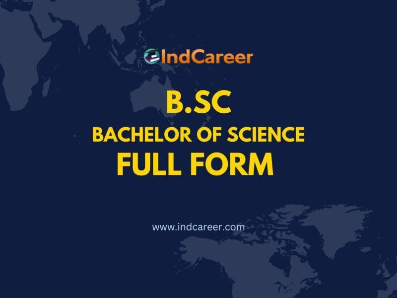 BSc Full Form - What is the Full Form of BSc?