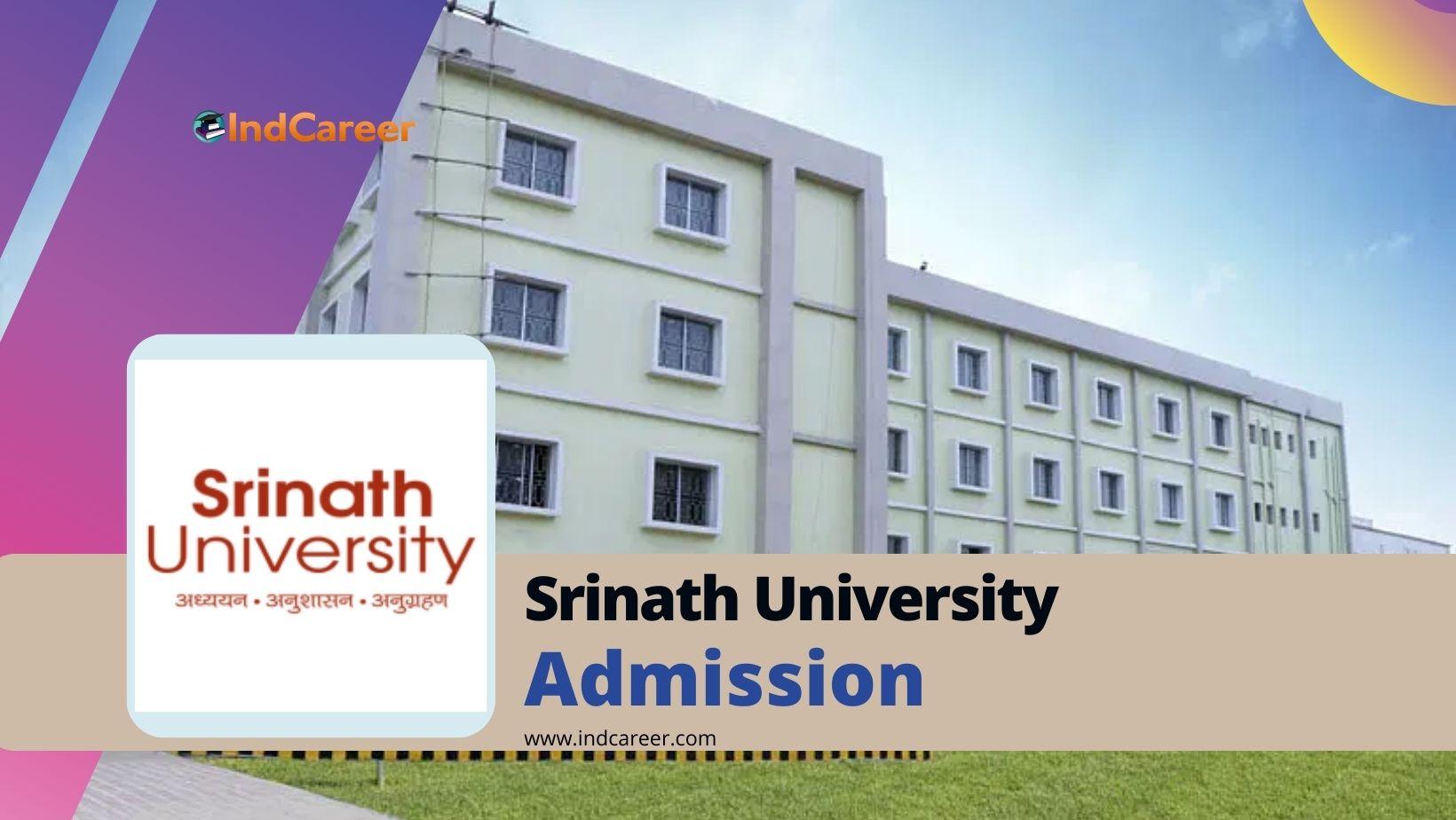 Srinath University Admission Details: Eligibility, Dates, Application, Fees