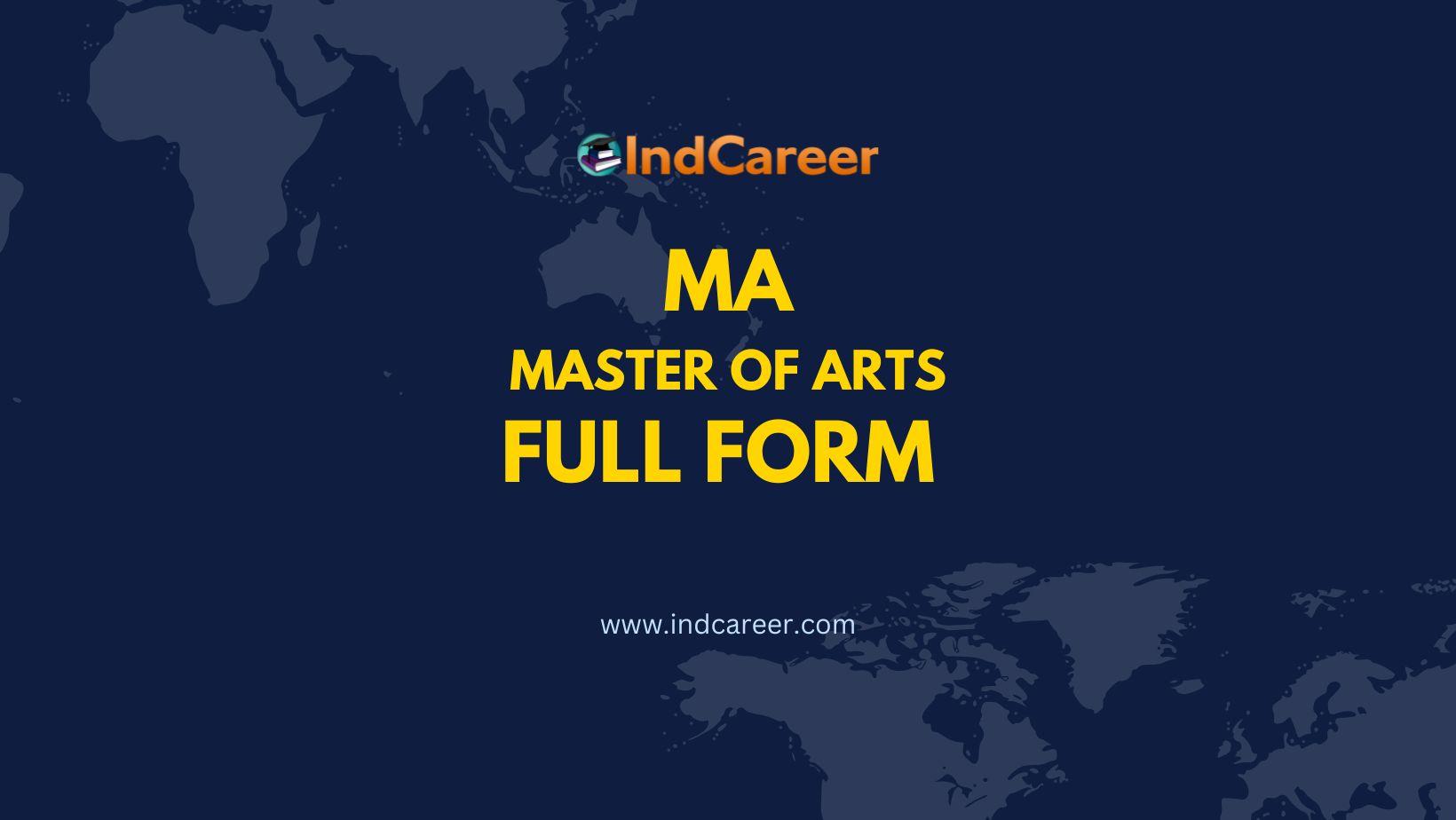 MA Full Form - What is the Full Form of MA?