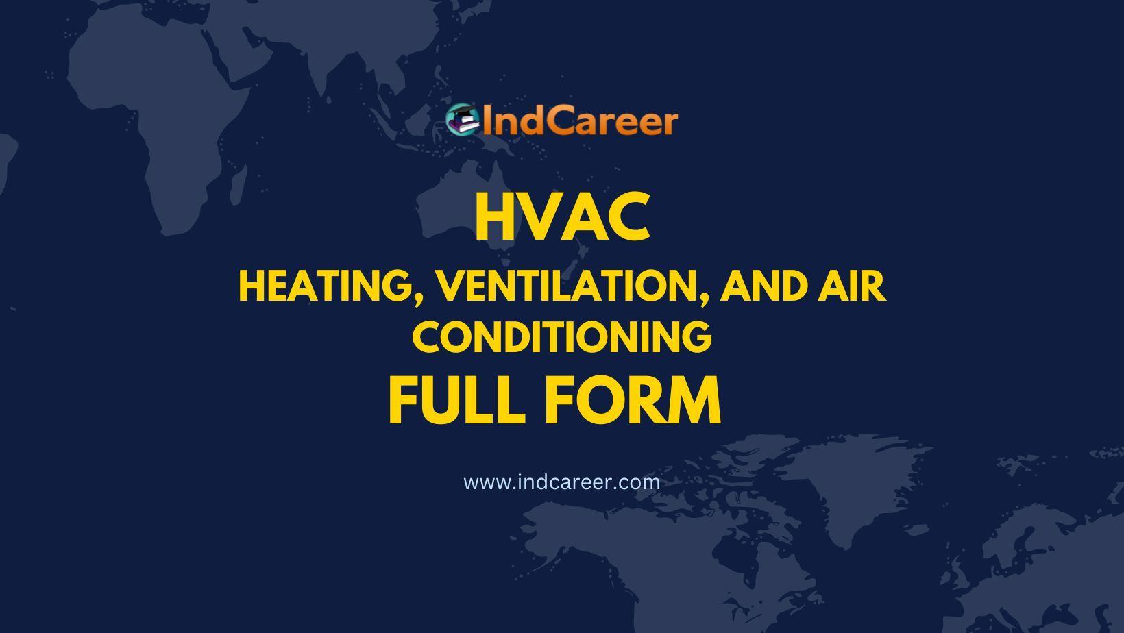 HVAC Full Form - What is the Full Form of HVAC?