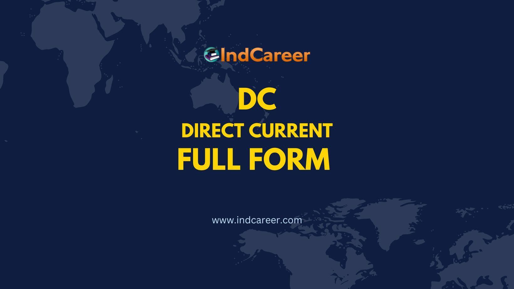 DC Full Form - What is the Full Form of DC?