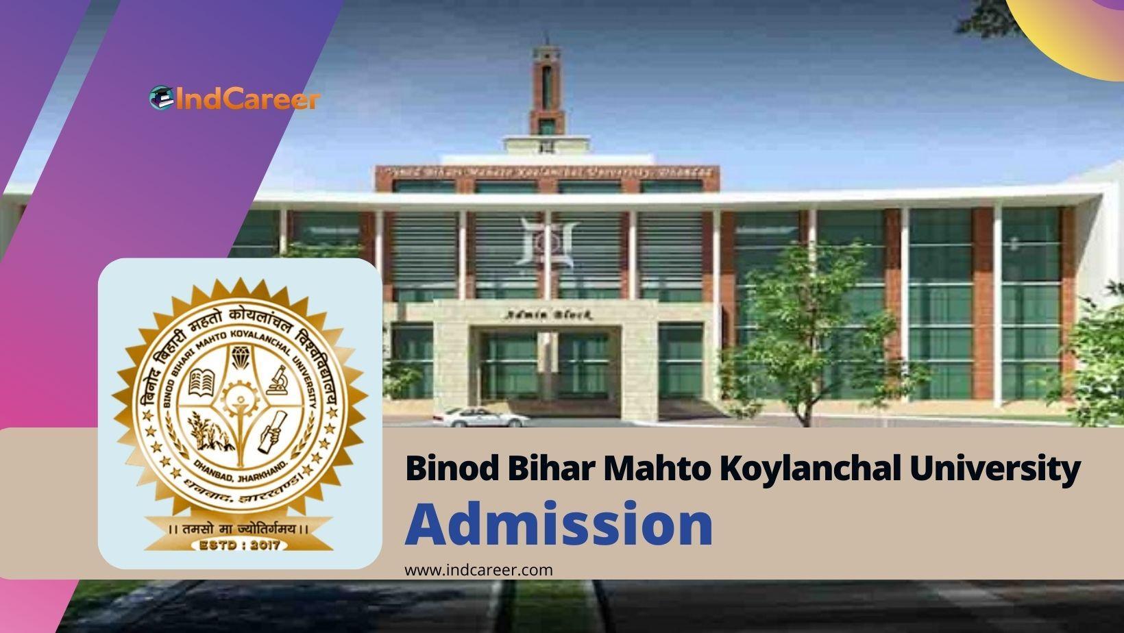 Binod Bihar Mahto Koylanchal University Admission Details: Eligibility, Dates, Application, Fees
