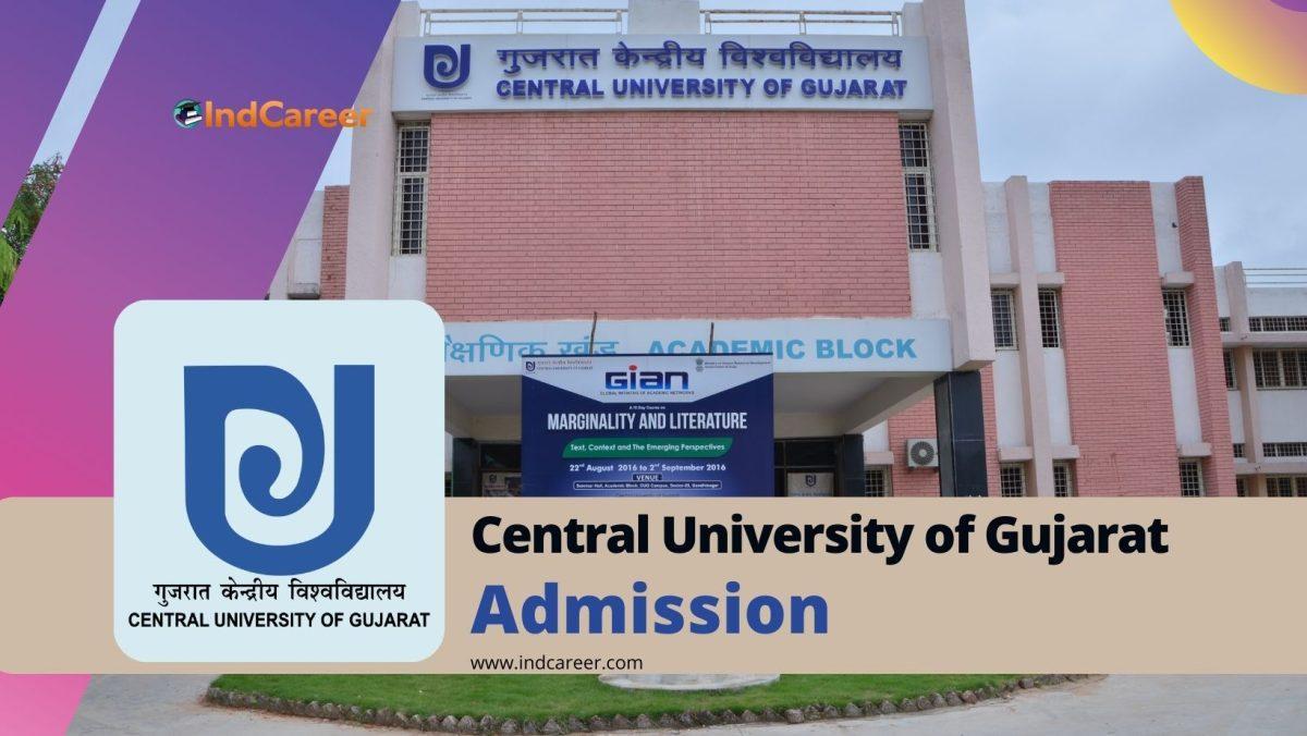 Central University of Gujarat Admission Details: Eligibility, Dates, Application, Fees