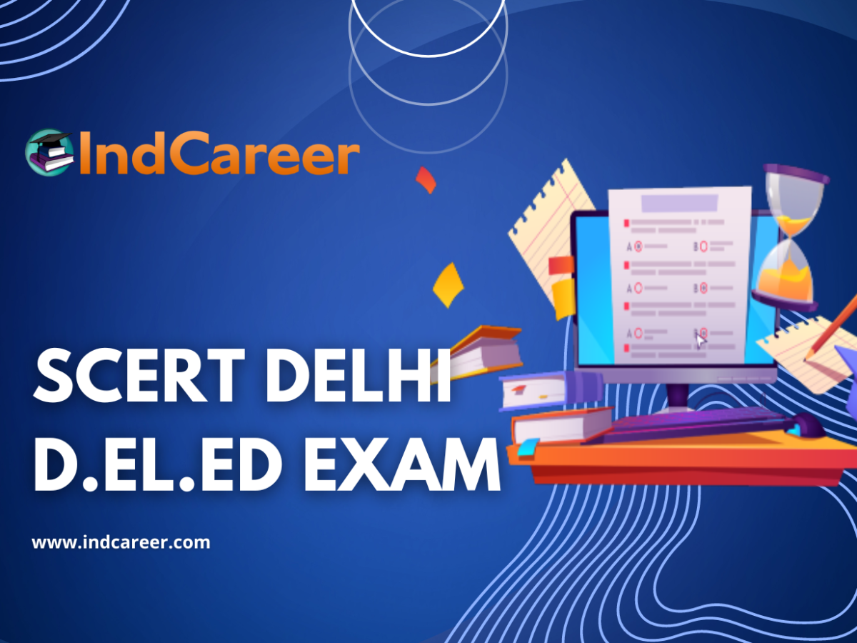 SCERT Delhi D.El.Ed Entrance Exam
