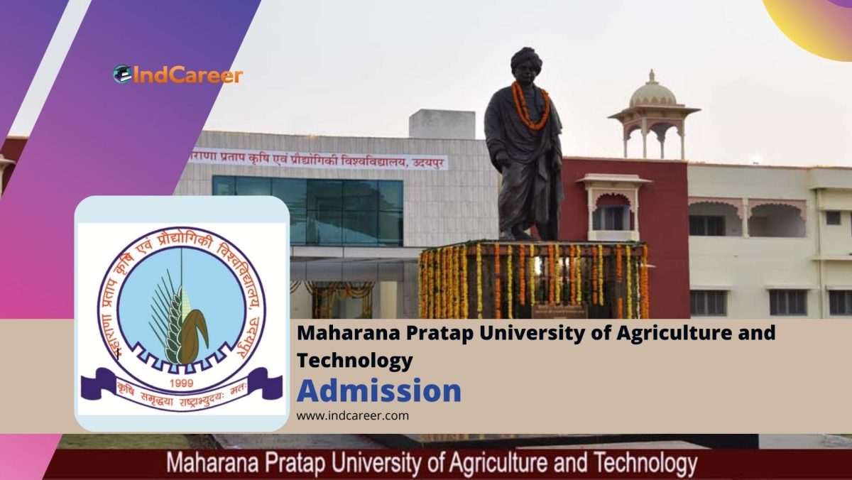 Maharana Pratap University of Agriculture and Technology Admission Details: Eligibility, Dates, Application, Fees