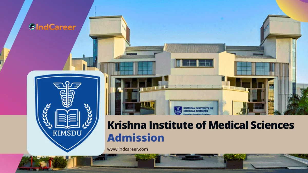 Krishna Institute of Medical Sciences University (KIMS) Admission Details: Eligibility, Dates, Application, Fees