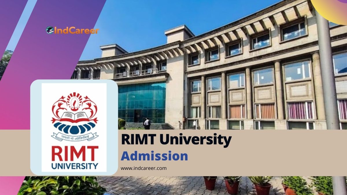 RIMT University Admission Details: Eligibility, Dates, Application, Fees