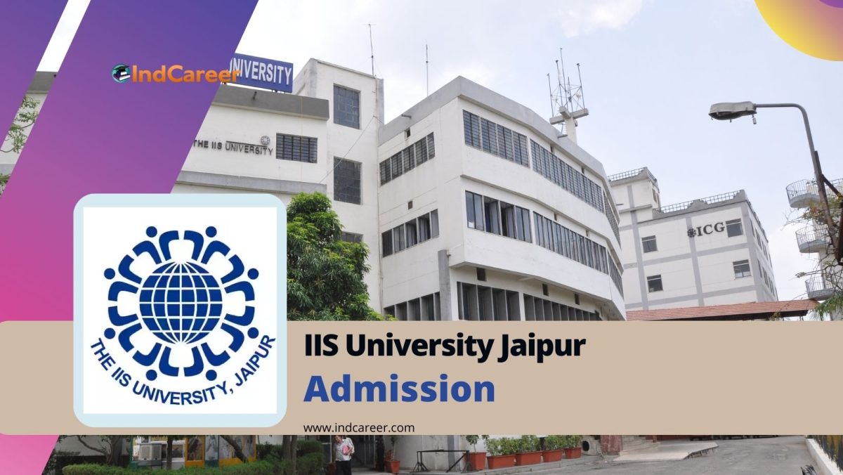 The IIS University: Courses, Admission Details, Eligibility, Dates, Application, Fees