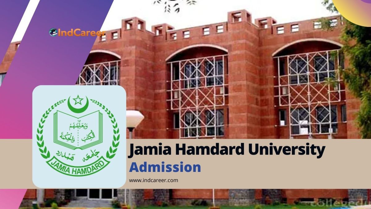 Jamia Hamdard University: Courses, Eligibility Criteria, Dates, Application, Fees