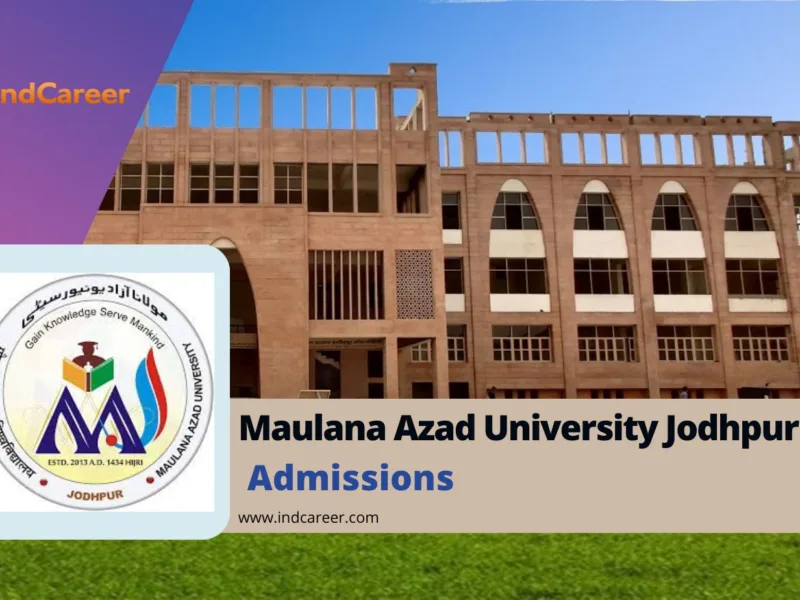 Maulana Azad University Jodhpur: Courses, Admission Process, Eligibility