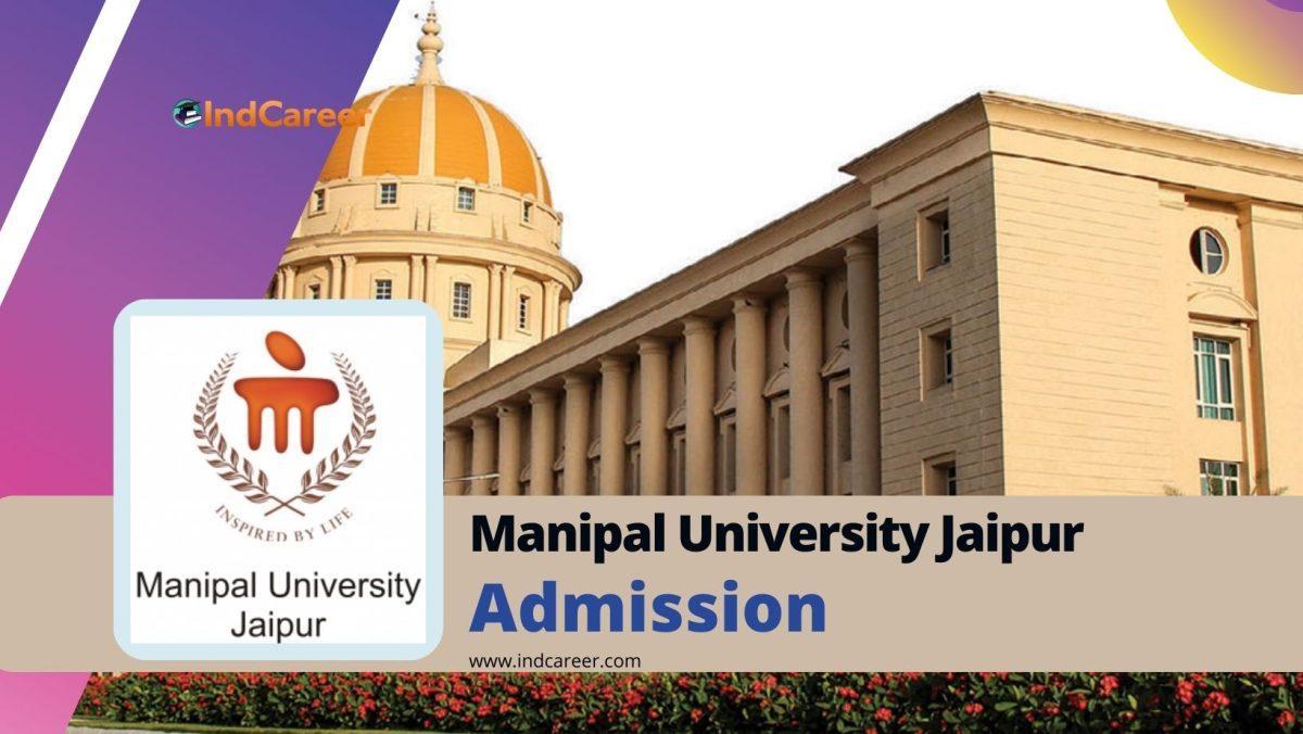 Manipal University Jaipur (Manipal Jaipur) Admissions: Explore Courses, Fees, and Application Process at One of Rajasthan's Premier Universities
