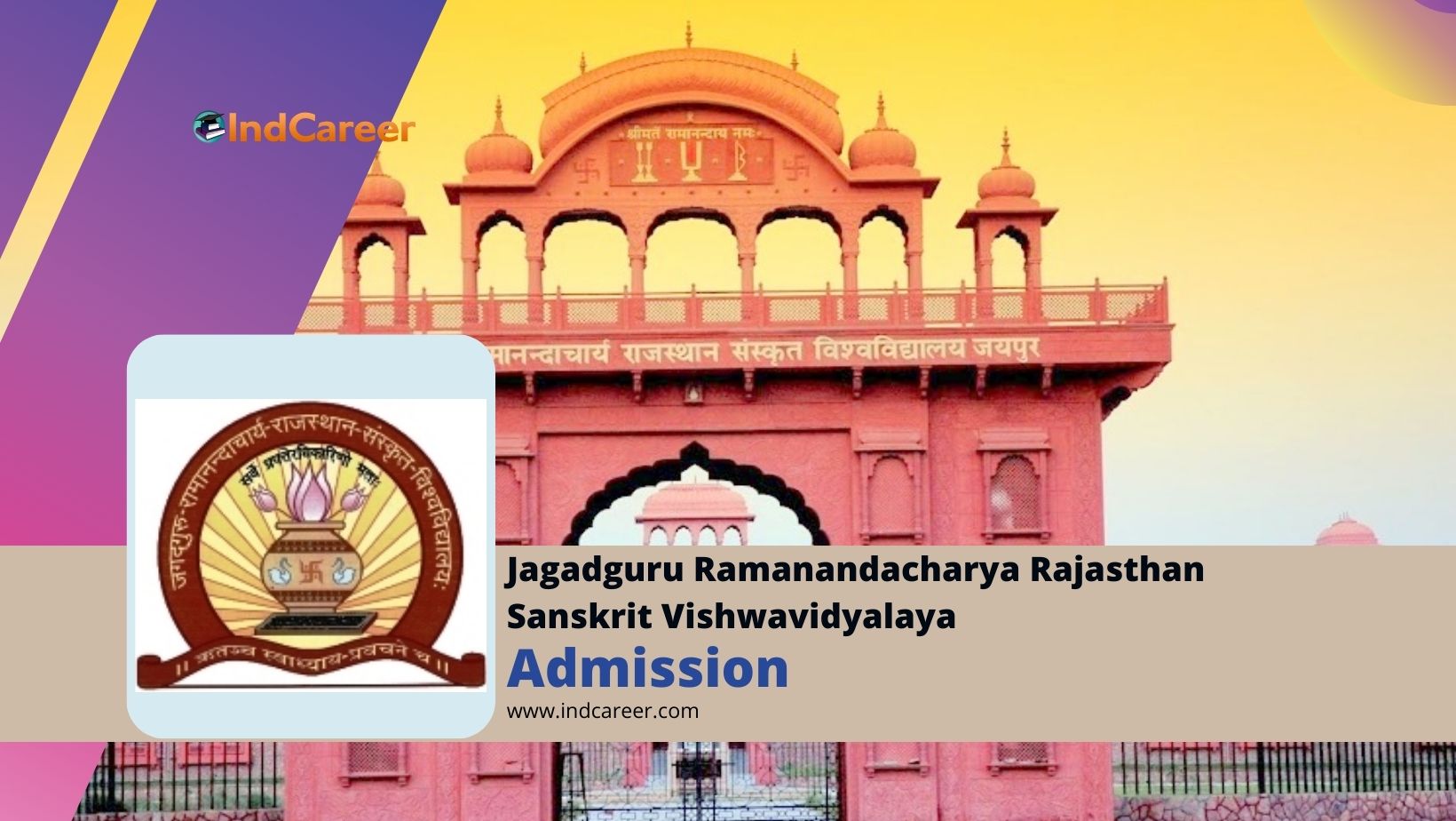 Jagadguru Ramanandacharya Rajasthan Sanskrit Vishwavidyalaya Admission Details: Eligibility, Dates, Application, Fees
