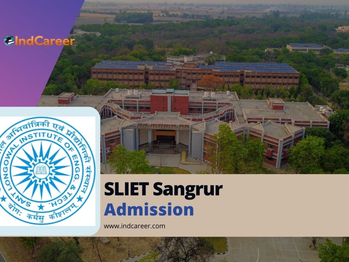 Sant Longowal Institute of Engineering and Technology (SLIET): Courses, Admission Details, Eligibility, Dates, Application, Fees