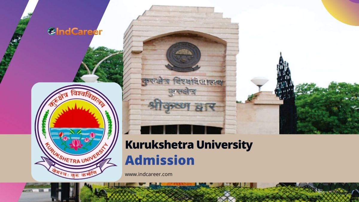 Kurukshetra University Admission Details: Eligibility, Dates, Application, Fees