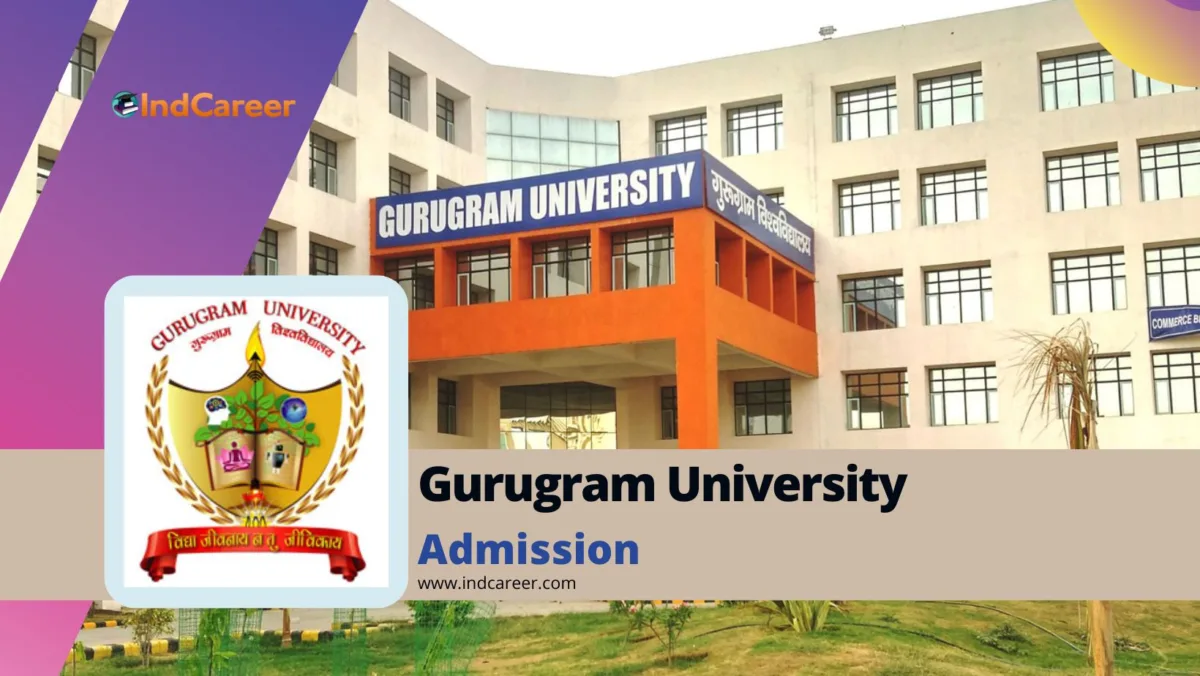 Gurugram University Admission Details: Eligibility, Dates, Application, Fees