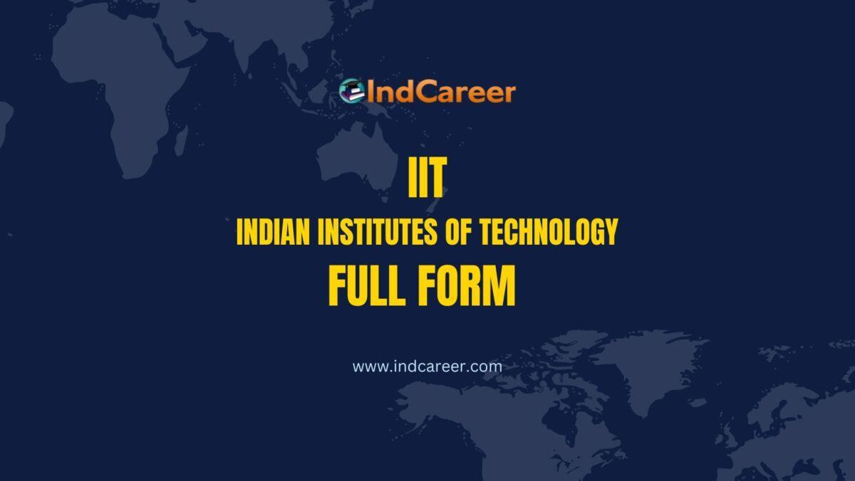 IIT Full Form
