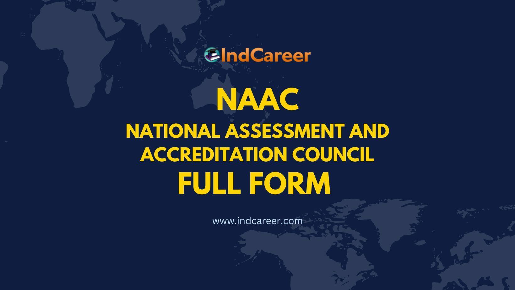 NAAC Full Form: What is the Full Form of NAAC?