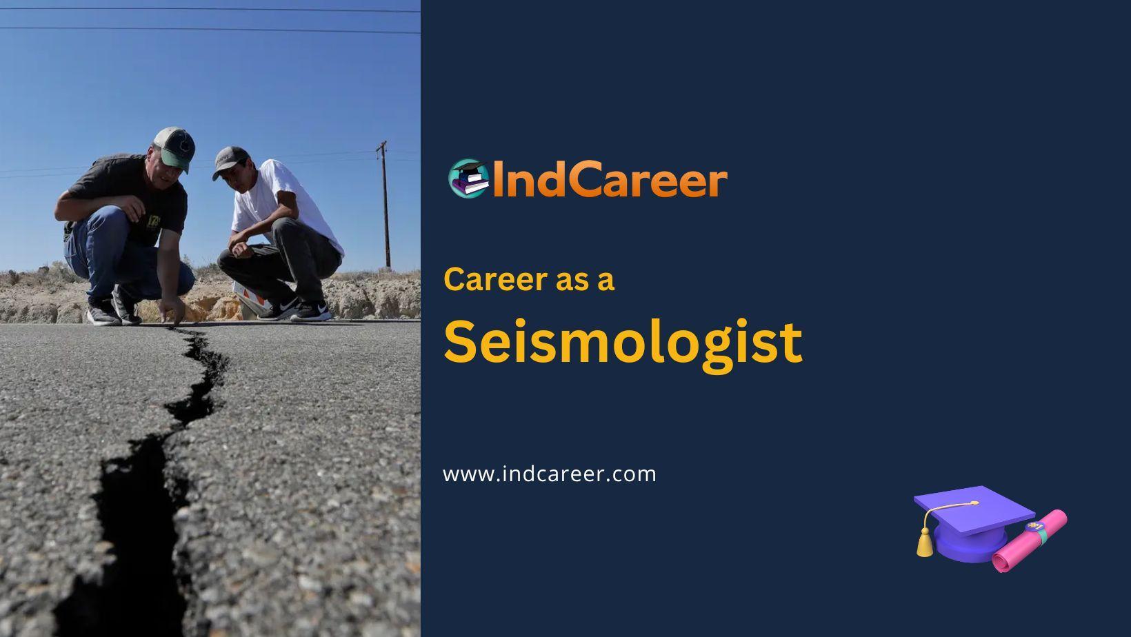 Career as Seismologist