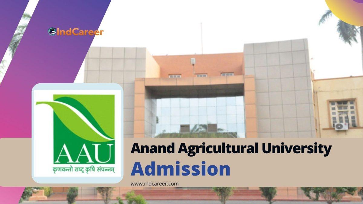 Anand Agricultural University Admission Details: Eligibility, Dates, Application, Fees