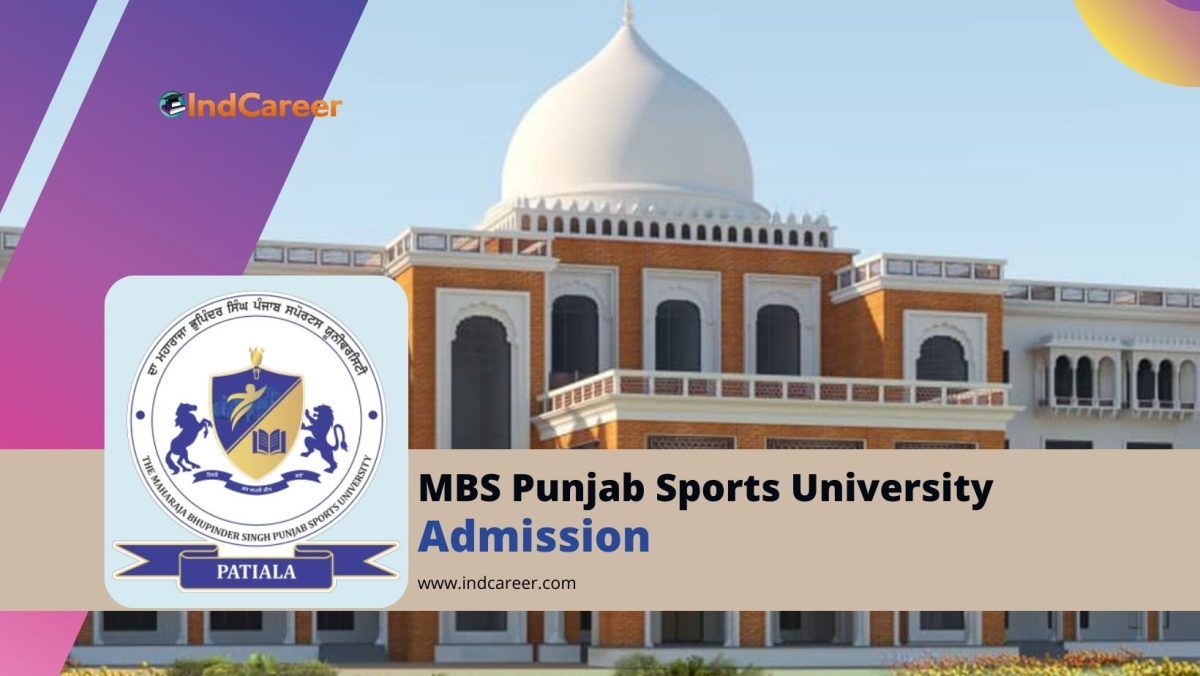 The Maharaja Bhupinder Singh Punjab Sports University Admission Details: Eligibility, Dates, Application, Fees