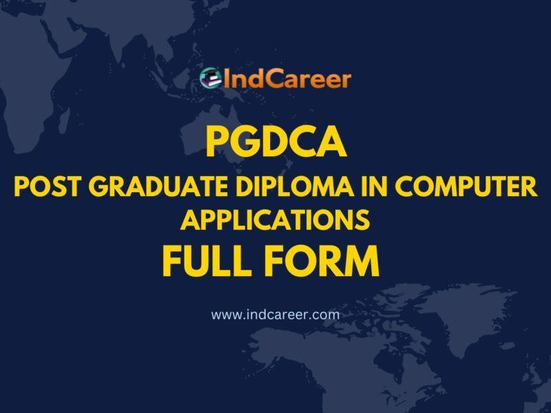 PGDCA Full Form - What is the Full Form of PGDCA?