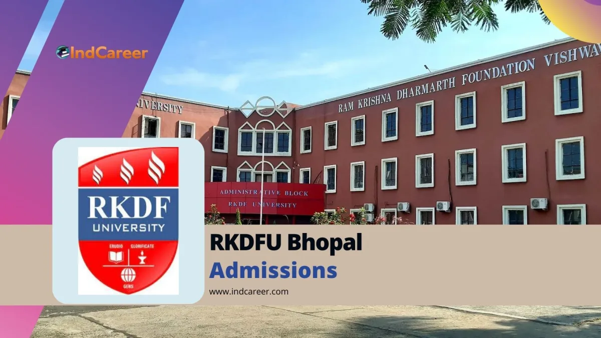 RKDF University: Courses, Eligibility, Dates, Application, Fees