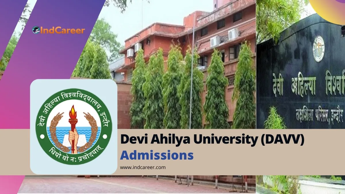 Devi Ahilya University (DAVV): Courses, Eligibility, Dates, Application, Fees