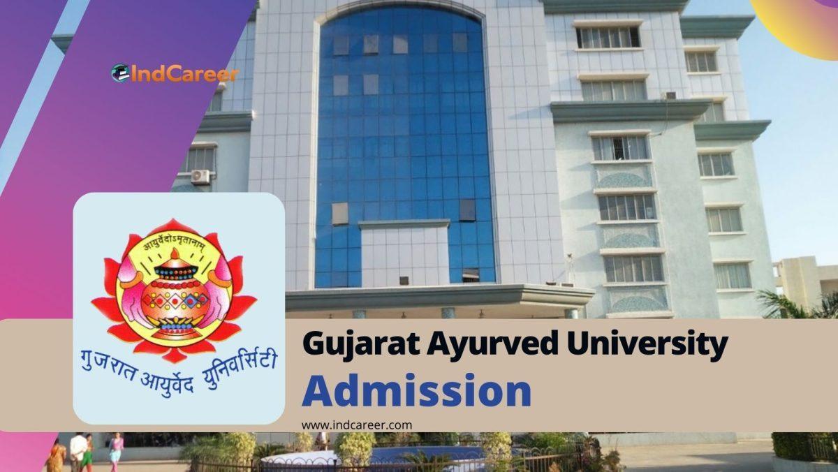 Gujarat Ayurved University Admission Details: Eligibility, Dates, Application, Fees