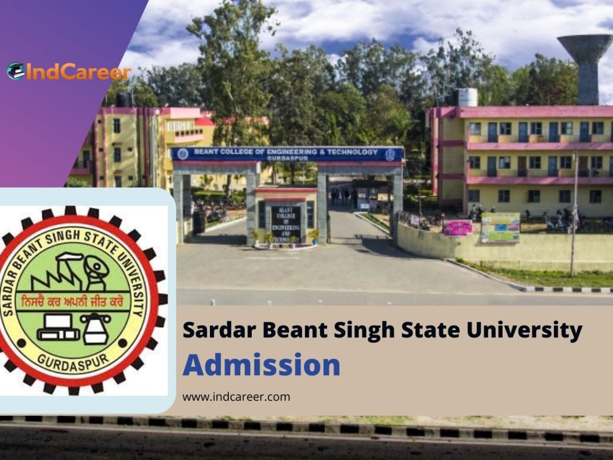 Sardar Beant Singh State University Admission Details: Eligibility, Dates, Application, Fees