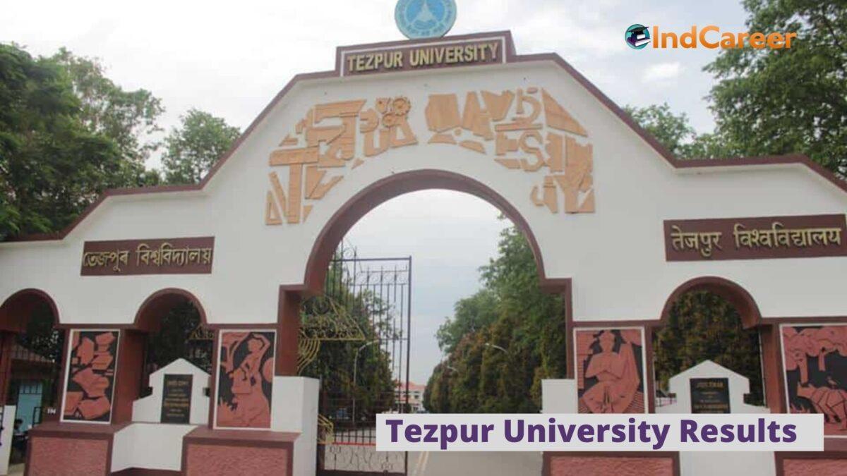 Tezpur University Results @ Tezu.Ernet.In: Check UG, PG Results Here