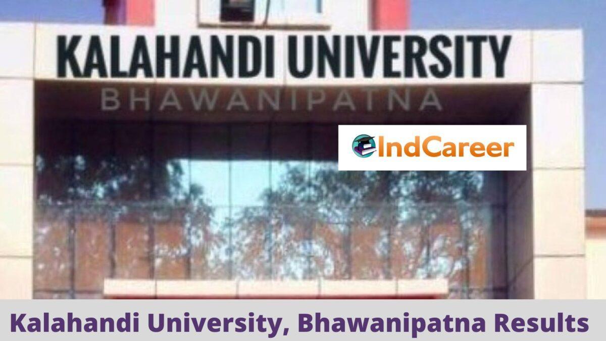 Kalahandi University, Bhawanipatna Result @ kalahandiuniversity.ac.in: Check UG, PG Results Here
