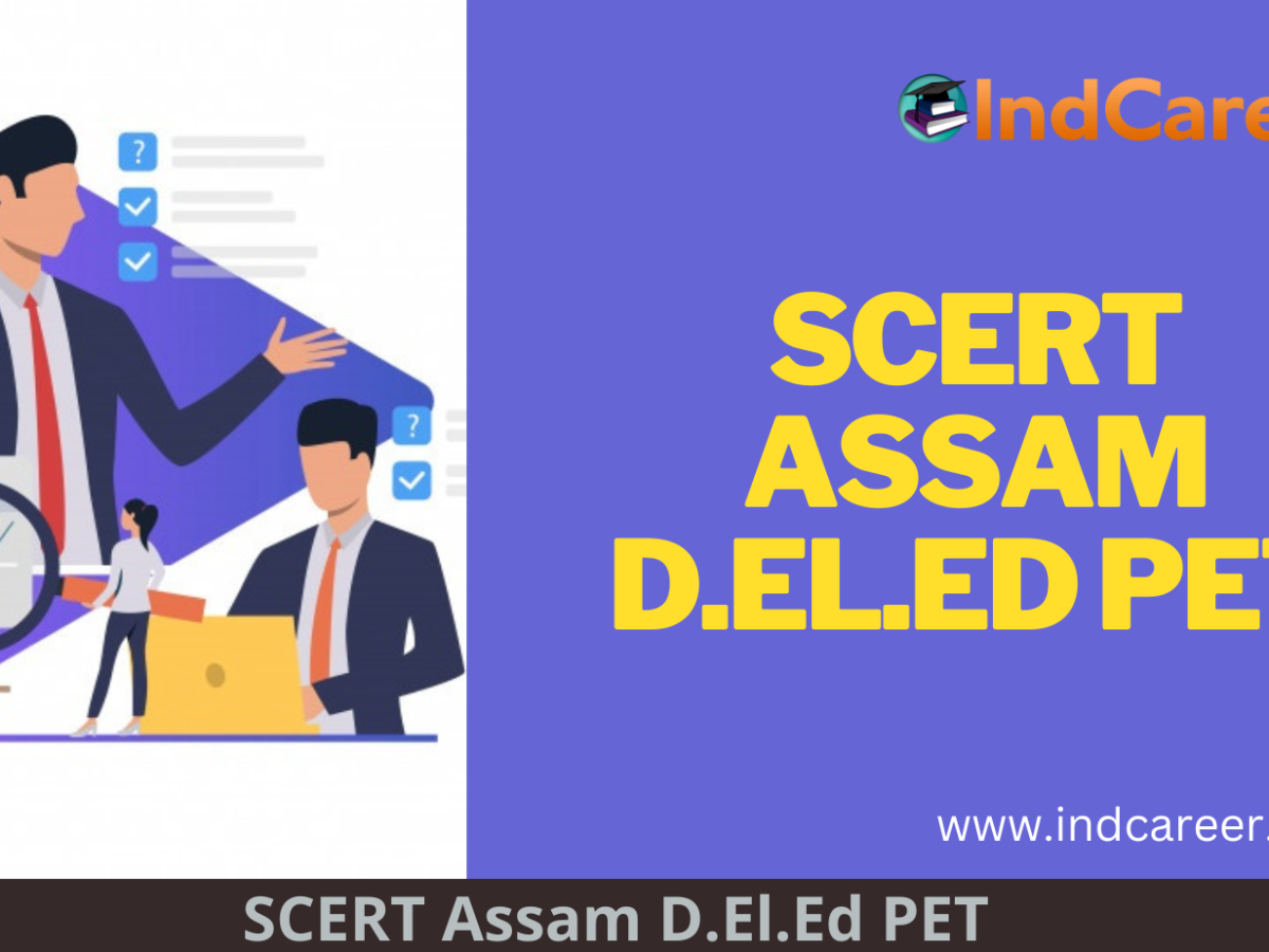 SCERT Assam D.El.Ed PET