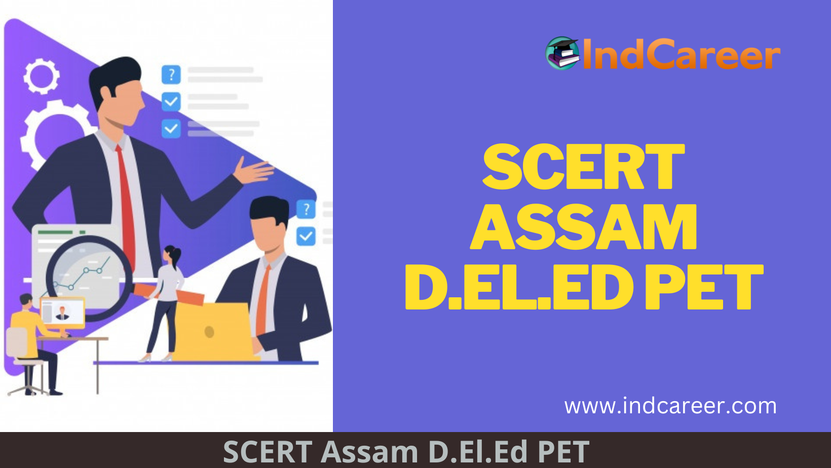 SCERT Assam D.El.Ed PET