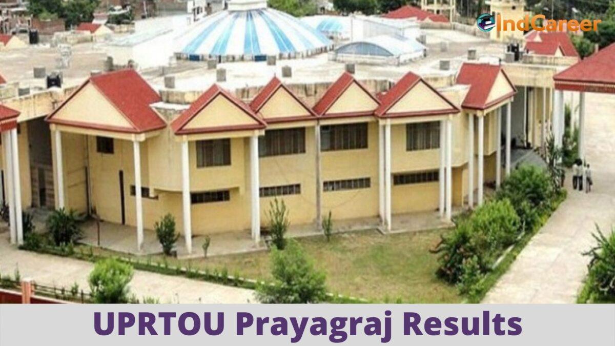 UPRTOU Prayagraj Results @ Uprtou.Ac.In: Check UG, PG Results Here