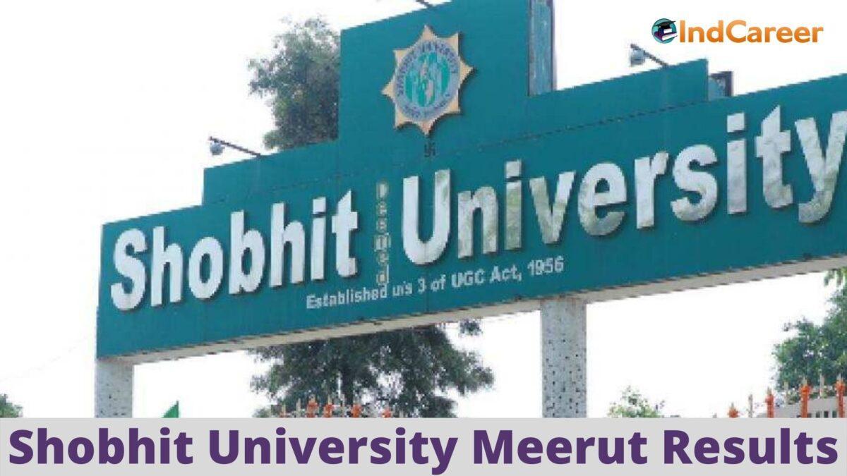 Shobhit University, Meerut Results @ Shobhituniversity.Ac.In: Check UG, PG Results Here
