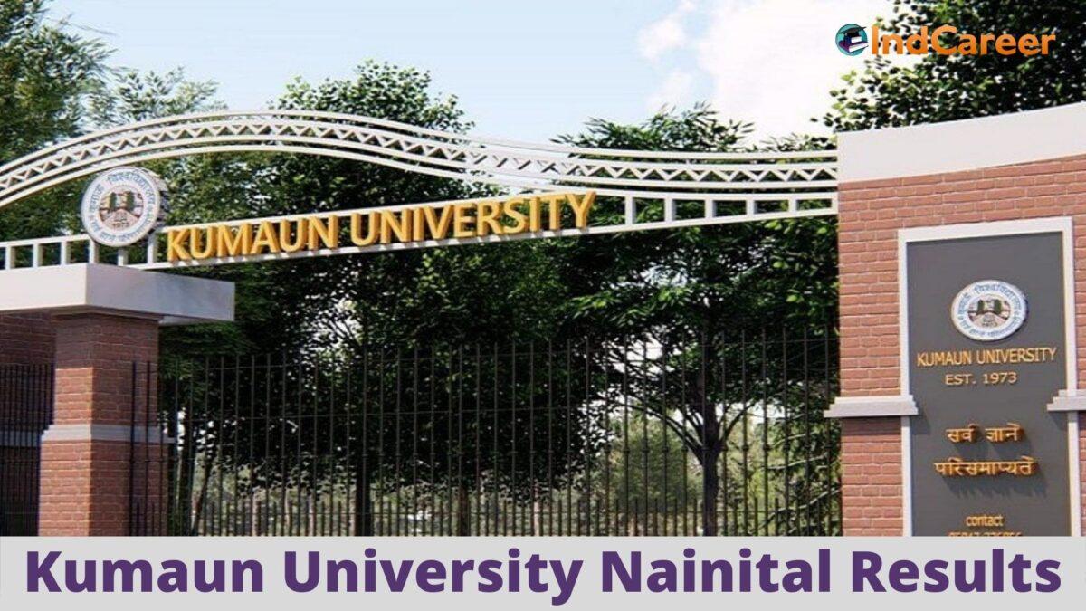 Kumaun University Nainital Results @ Kunainital.Ac.In: Check UG, PG Results Here