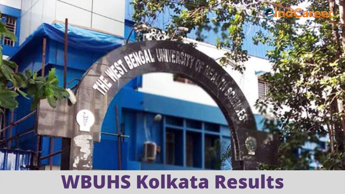 WBUHS Kolkata Results @ Wbuhs.Ac.In: Check UG, PG Results Here