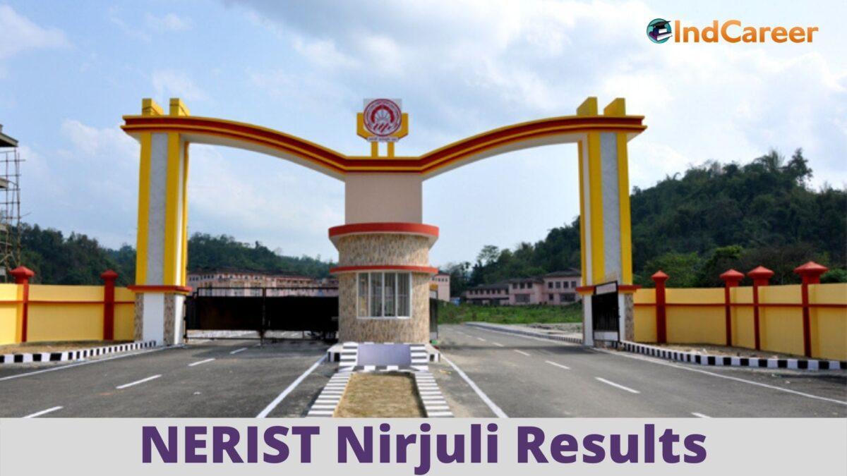 NERIST Nirjuli Results @ Nerist.Ac.In: Check UG, PG Results Here