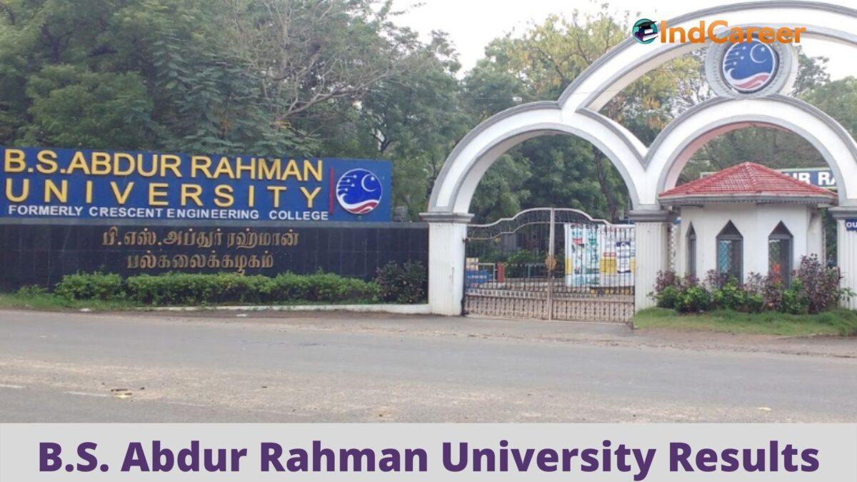 B.S. Abdur Rahman University Results @ Crescent.Education: Check UG, PG Results Here