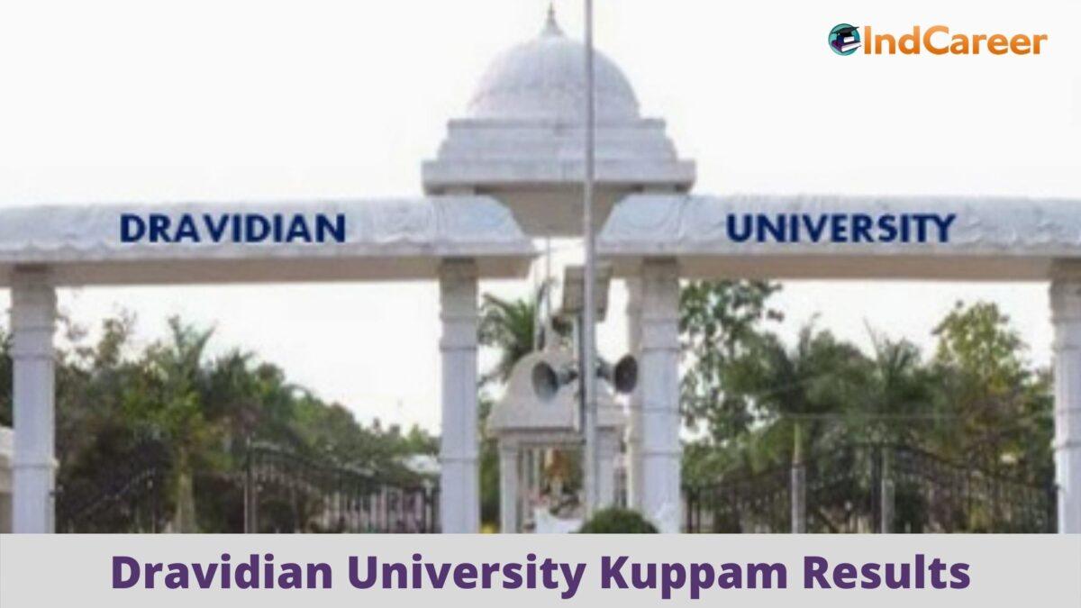 Dravidian University Kuppam Results @ Dravidianuniversity.Ac.In: Check UG, PG Results Here