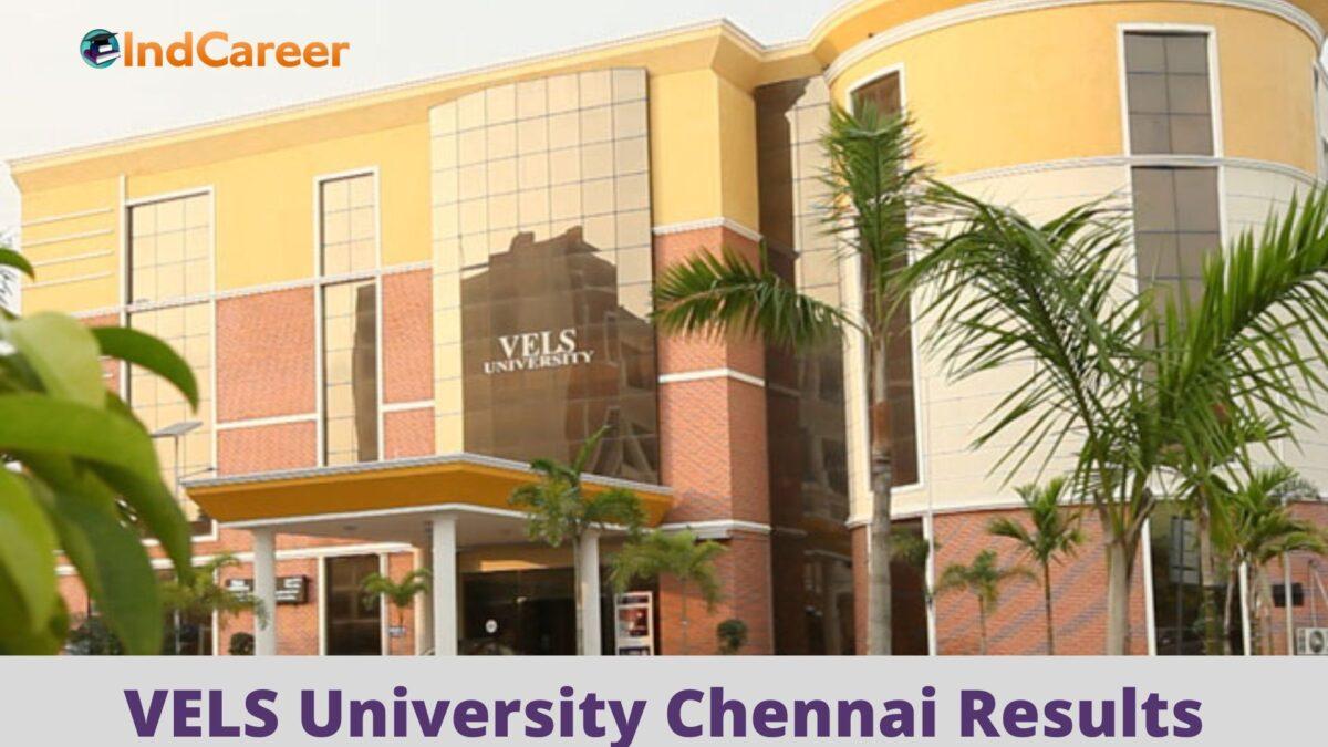 VELS University Chennai Results @ Velsuniv.Ac.In: Check UG, PG Results Here