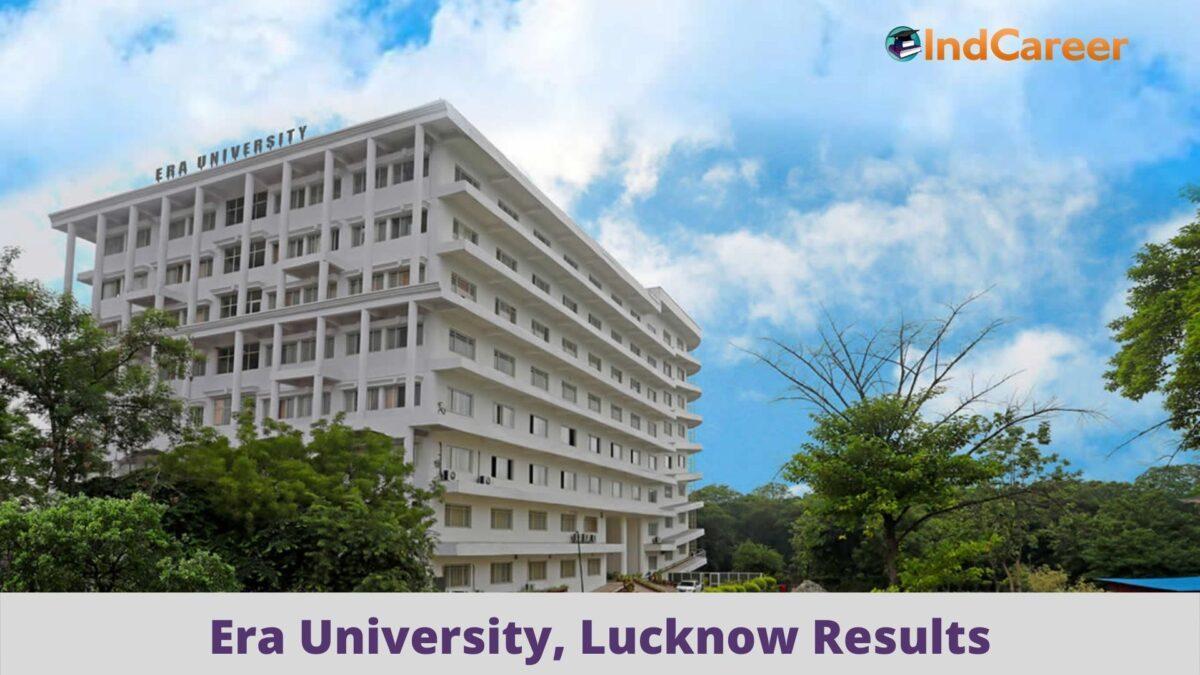 Era University Lucknow Results @ Erauniversity.In: Check UG, PG Results Here
