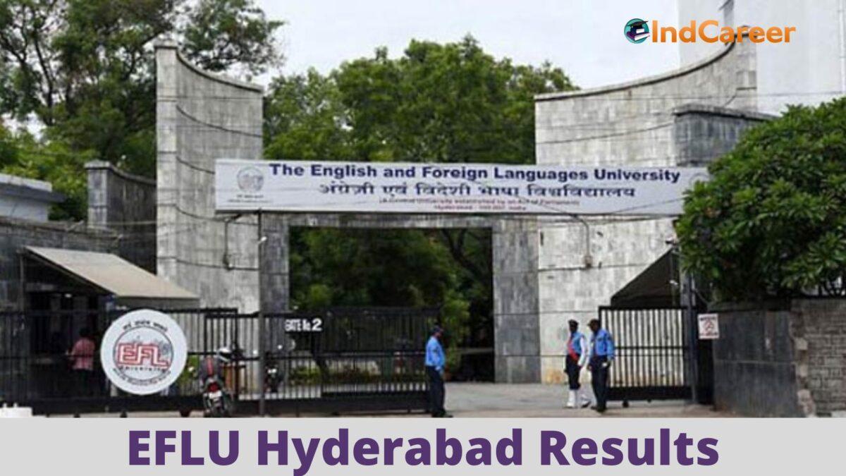 EFLU Hyderabad Results @ Efluniversity.Ac.In: Check UG, PG Results Here