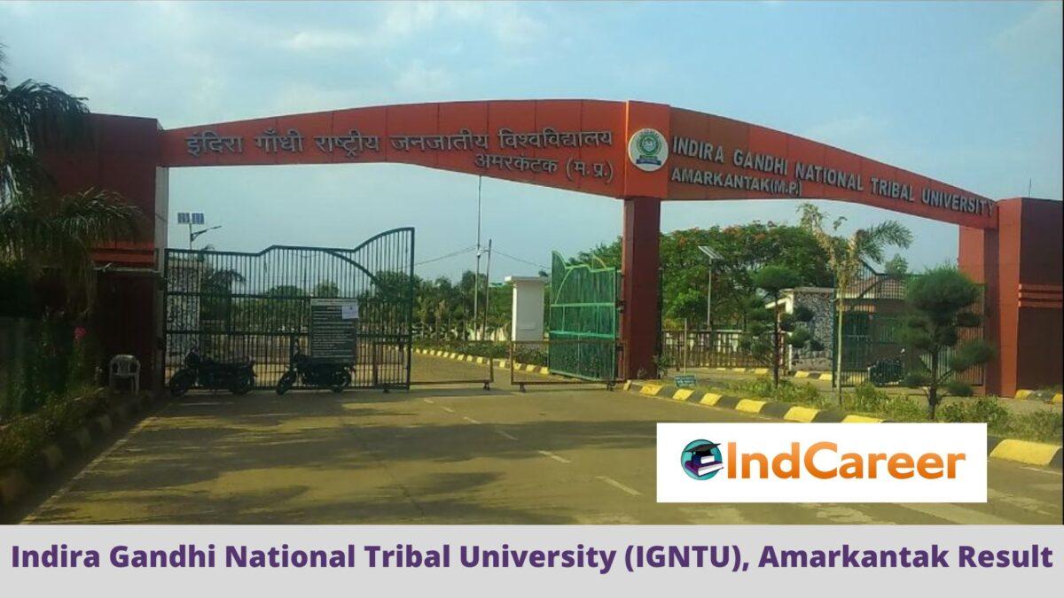 IGNTU Amarkantak Result @ igntu.ac.in: Check UG, PG Results Here