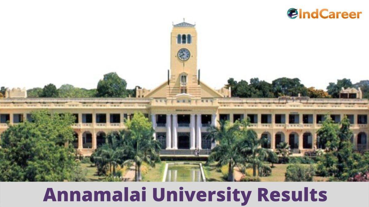 Annamalai University Results @ Annamalaiuniversity.Ac.In: Check UG, PG Results Here