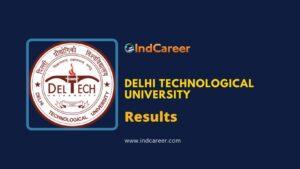DTU Delhi Results @ Dtu.Ac.In: Check UG, PG Results Here